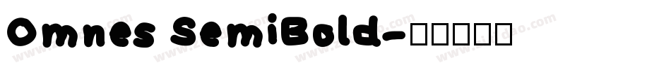 Omnes SemiBold字体转换